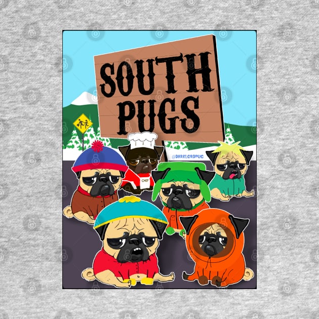 SOUTH PUGS by darklordpug